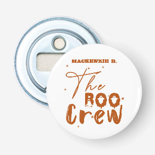 Die Boo Crew Halloween Boo Knopf Flaschenöffner