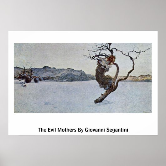 Die bösen Mütter von Giovanni Segantini Poster (Vorne)