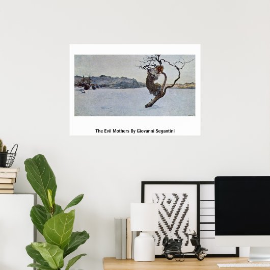 Die bösen Mütter von Giovanni Segantini Poster (Heimbüro)