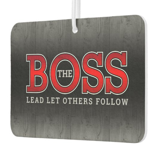 Die BOSS führt andere auf dem rustikalen Wald Autolufterfrischer (Links)