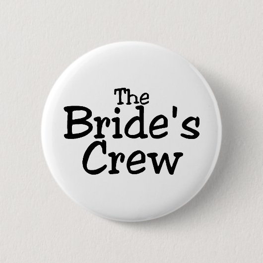 Die Braut-Crew 2 Button (Vorderseite)