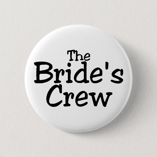 Die Braut-Crew 2 Button (Vorderseite)