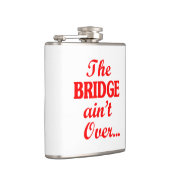 Die BRIDGE ist nicht vorbei... Flachmann (Rechts)