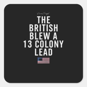 Die Briten brachten ein dreizehnköpfiges Lead Quadratischer Aufkleber