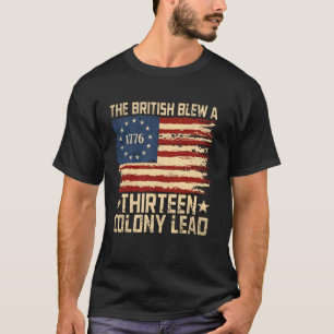Die Briten brachten eine 13 Kolonie Lead Patriotic T-Shirt