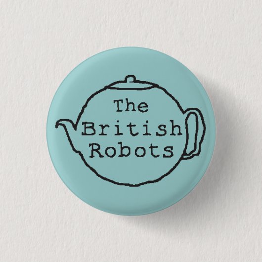 Die britische Roboter-Teekanne Button (Vorderseite)