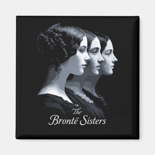 Die Brontë-Schwestern Magnet (Vorne)