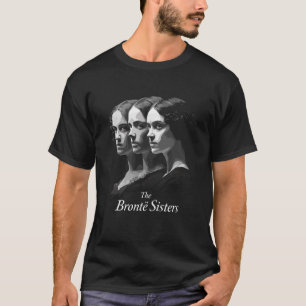 Die Brontë-Schwestern T-Shirt