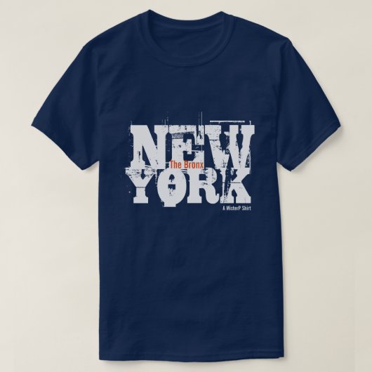 Die Bronx, New York - Ein MisterP-Shirt T-Shirt (Design vorne)