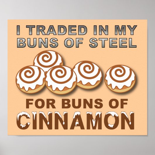 Die Brötchen von Cinnamon Funny Poster Sign (Vorne)