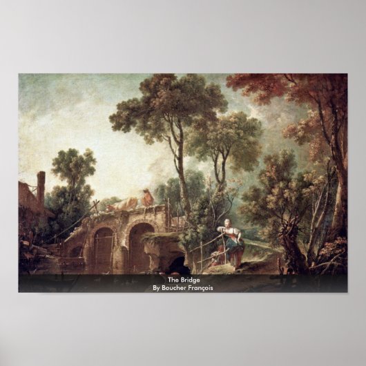 Die Brücke von Boucher François Poster (Vorne)