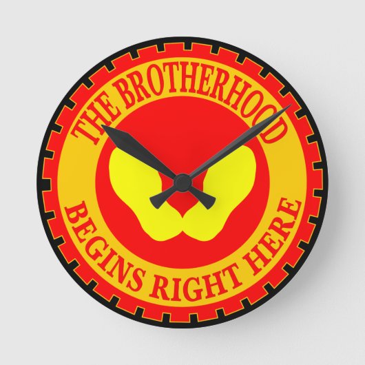 Die Bruderschaft beginnt hier Runde Wanduhr (Vorderseite)