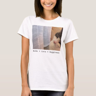 Die Bücher der Frauen + Katzen = Glück-T-Shirt T-Shirt