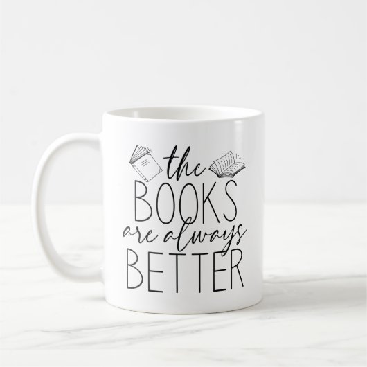 Die Bücher sind immer besser Kaffeetasse (Links)
