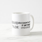Die Buchhalter machen das! Kaffeetasse (VorderseiteRechts)