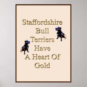 Die Bull Terriers von Staffordshire haben ein Herz Poster