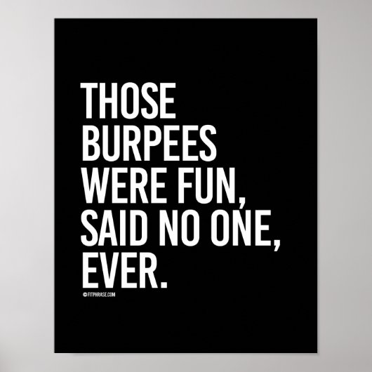 Die Burpees waren lustig und sagten nie - Training Poster (Vorne)