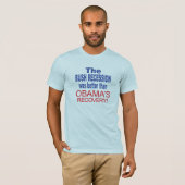 Die Bush-Rezession war besser, als Obamas T-Shirt (Vorne ganz)