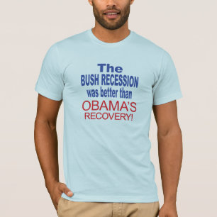 Die Bush-Rezession war besser, als Obamas T-Shirt