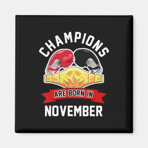 Die Champions sind im November Geboren Boxsport Bi Magnet