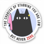 Die Chancen sind niedrig, aber nie null Aufkleber (Vorderseite)