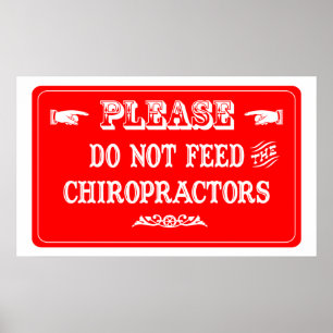 Die Chiropraktoren nicht Gefüttert Poster