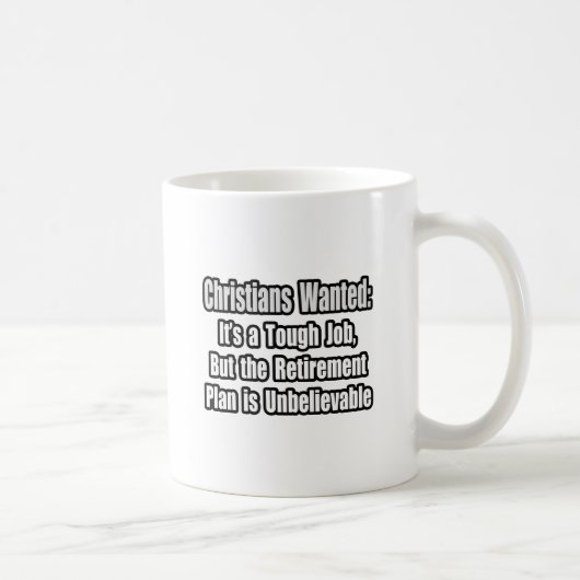Die Christen Wollte.. Kaffeetasse (Rechts)
