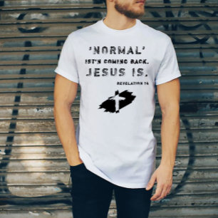 Die Christliche Normalität kommt nicht zurück T-Shirt