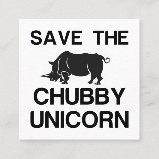 DIE CHUBBY UNICORN RHINO gerettet Quadratische Visitenkarte (Vorderseite)