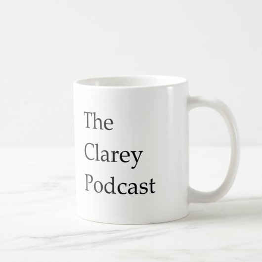 Die Clarey Podcast-Tasse Kaffeetasse (Rechts)