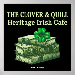 Die Clover & Quill: Heritage Irish Café Celtic  Poster
