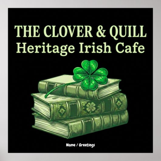 Die Clover & Quill: Heritage Irish Café Celtic Poster (Vorne)