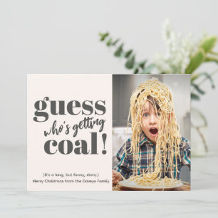 Die Coal Funny Foto Weihnachtskarte bekommen