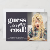 Die Coal Funny Foto Weihnachtskarte bekommen (Vorderseite)