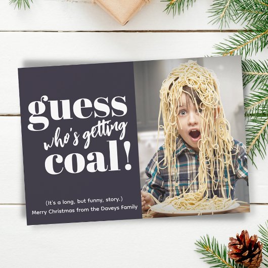 Die Coal Funny Foto Weihnachtskarte bekommen