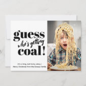 Die Coal Funny Foto Weihnachtskarte bekommen (Vorderseite)