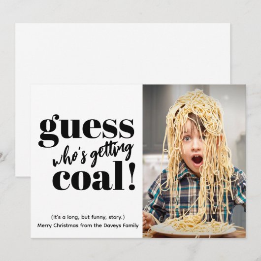 Die Coal Funny Foto Weihnachtskarte bekommen (Vorne/Hinten)