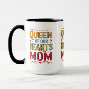 Die Combo-Tasse der Königin unserer Herzen-Mama Tasse