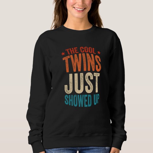 Die Cool Twins sind gerade aufgetaucht  4 Sweatshirt (Vorderseite)