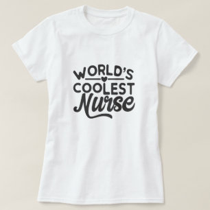 Die Coole Krankenschwester der Welt T-Shirt
