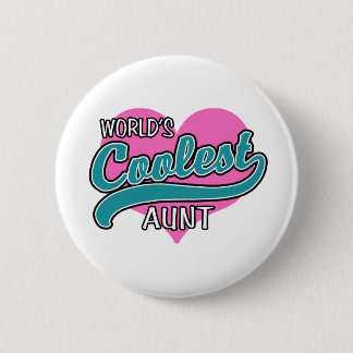 Die Coole Tante der Welt Button