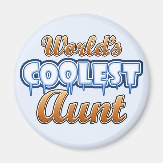 Die Coole Tante der Welt Magnet (Vorne)