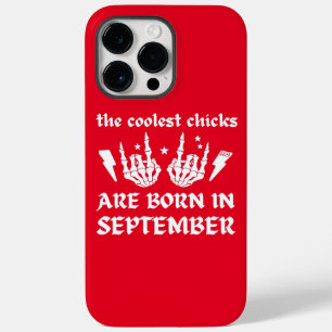 DIE COOLEN CHICKS SIND IM SEPTEMBER GEBOREN Case-Mate iPhone 14 PRO MAX HÜLLE