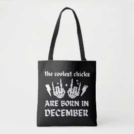 DIE COOLEN SCHICKEN SIND IM DEZEMBER GEBOREN TASCHE