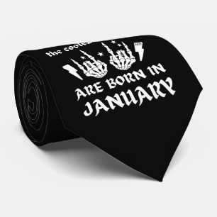 DIE COOLEN TYPEN SIND AM JANUAR-Geburtstag GEBOREN Krawatte