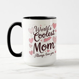 Die Coolste Mama der Welt - rosa Herzdesign Tasse
