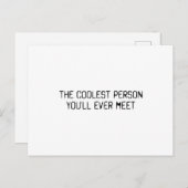 Die coolste Person, die du je treffen wirst Postkarte (Vorne/Hinten)