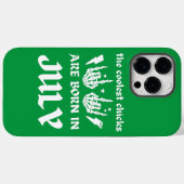 DIE COOLSTEN CHICKS SIND IM JULI GEBOREN Case-Mate iPhone HÜLLE (Rückseite (Horizontal))