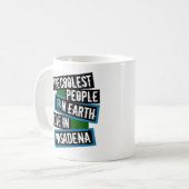 Die coolsten Leute der Welt leben in Pasadena Kaffeetasse (Vorderseite Links)