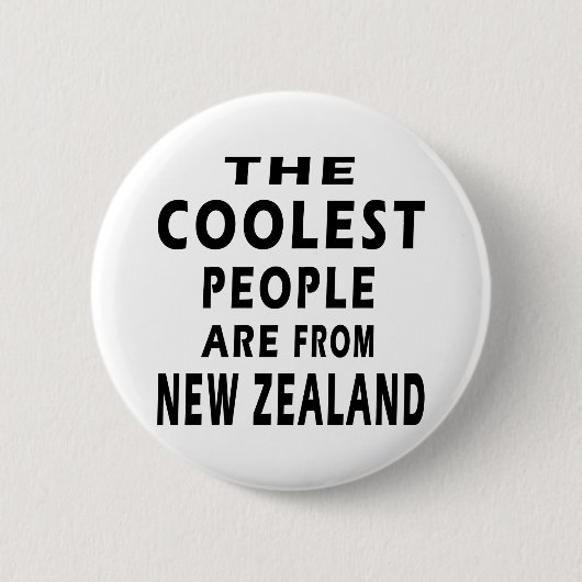 Die coolsten Leute kommen aus Neuseeland Button (Vorderseite)